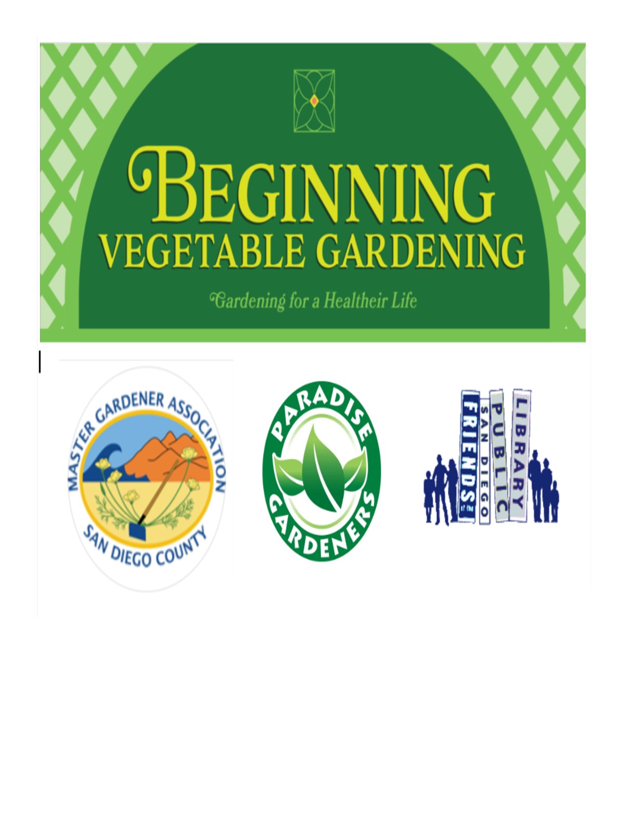 Beginning Vegetable Gardening Class 1 Planning your garden San